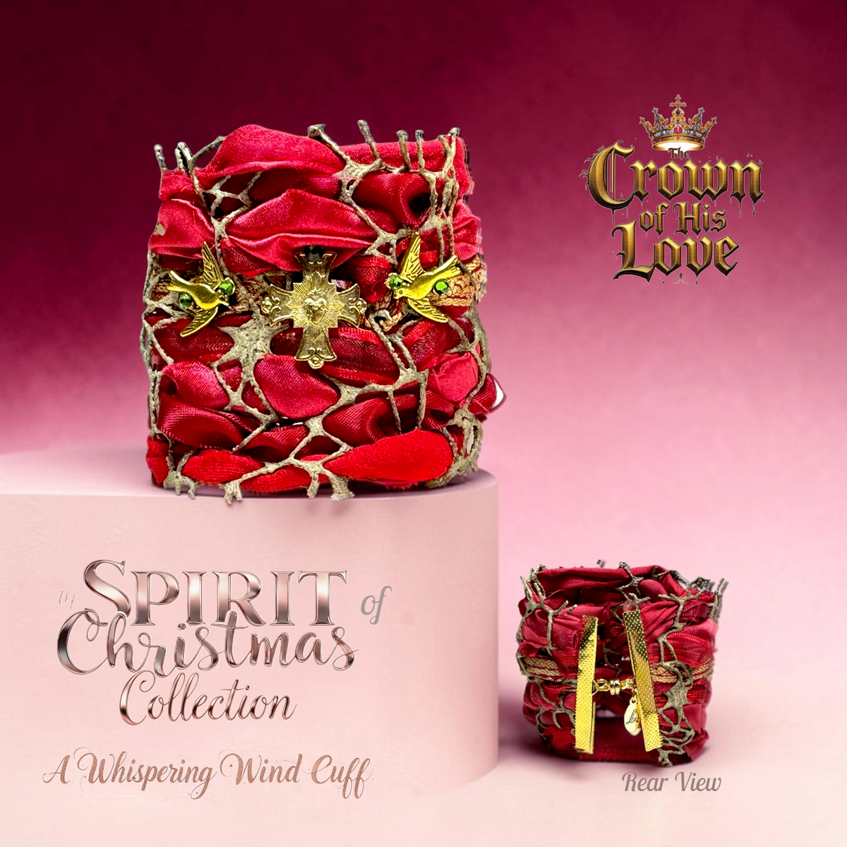 The Crown of His Love — Spirit of Christmas Whispering Wind Cuff