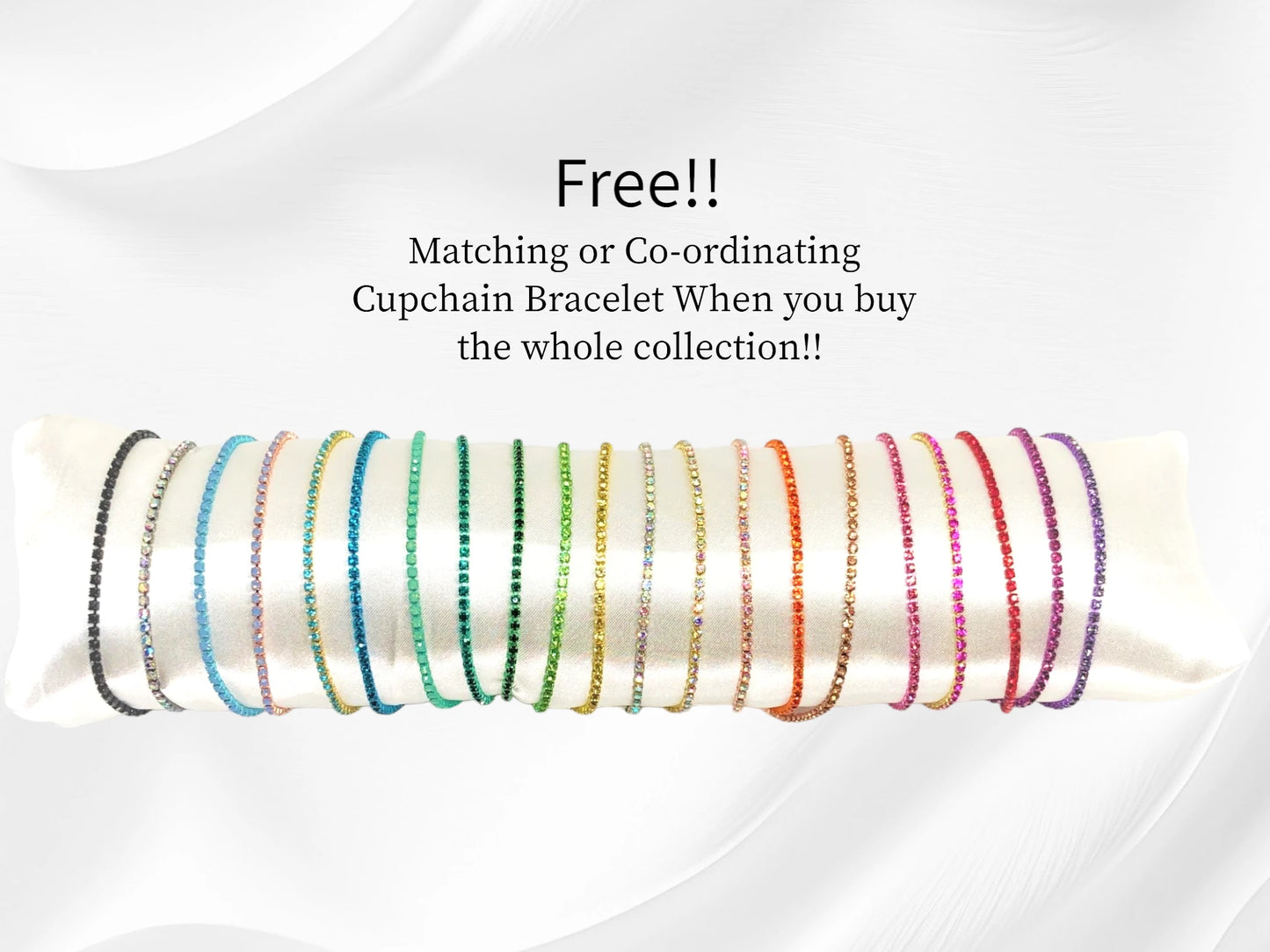 Receive a Sparkly and Delicate Cupchain bracelet FREE when you purchase the whole collection.