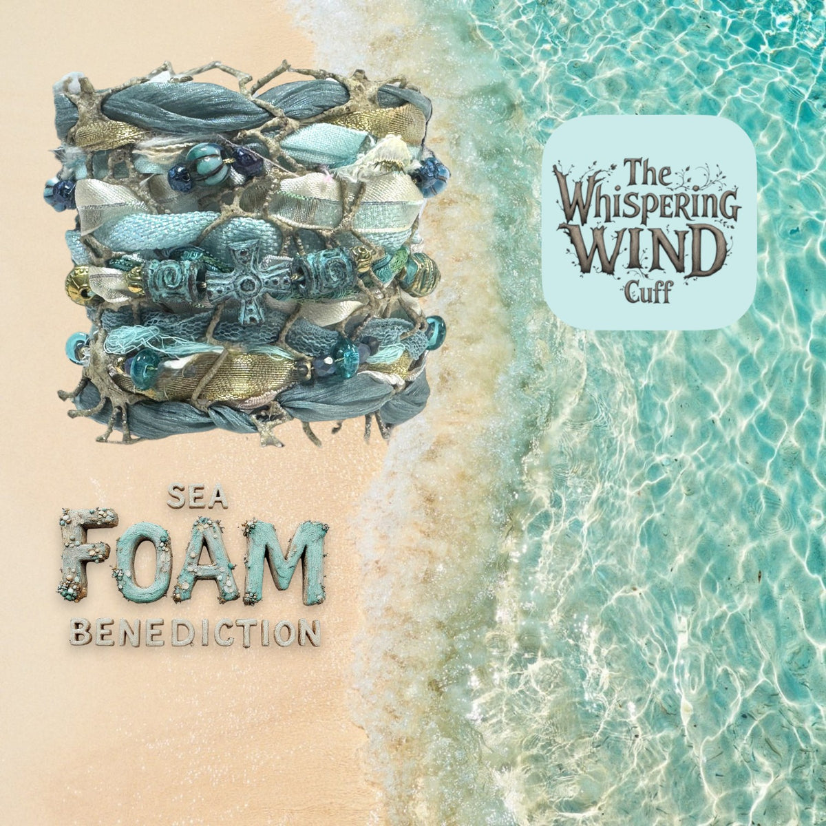Whispering Wind Cuff-Sea Foam Benediction